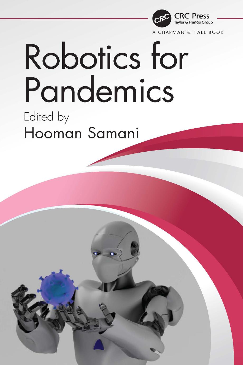 Robotics For Pandemics Ed Hooman Samani Ctrs Abid Haleem