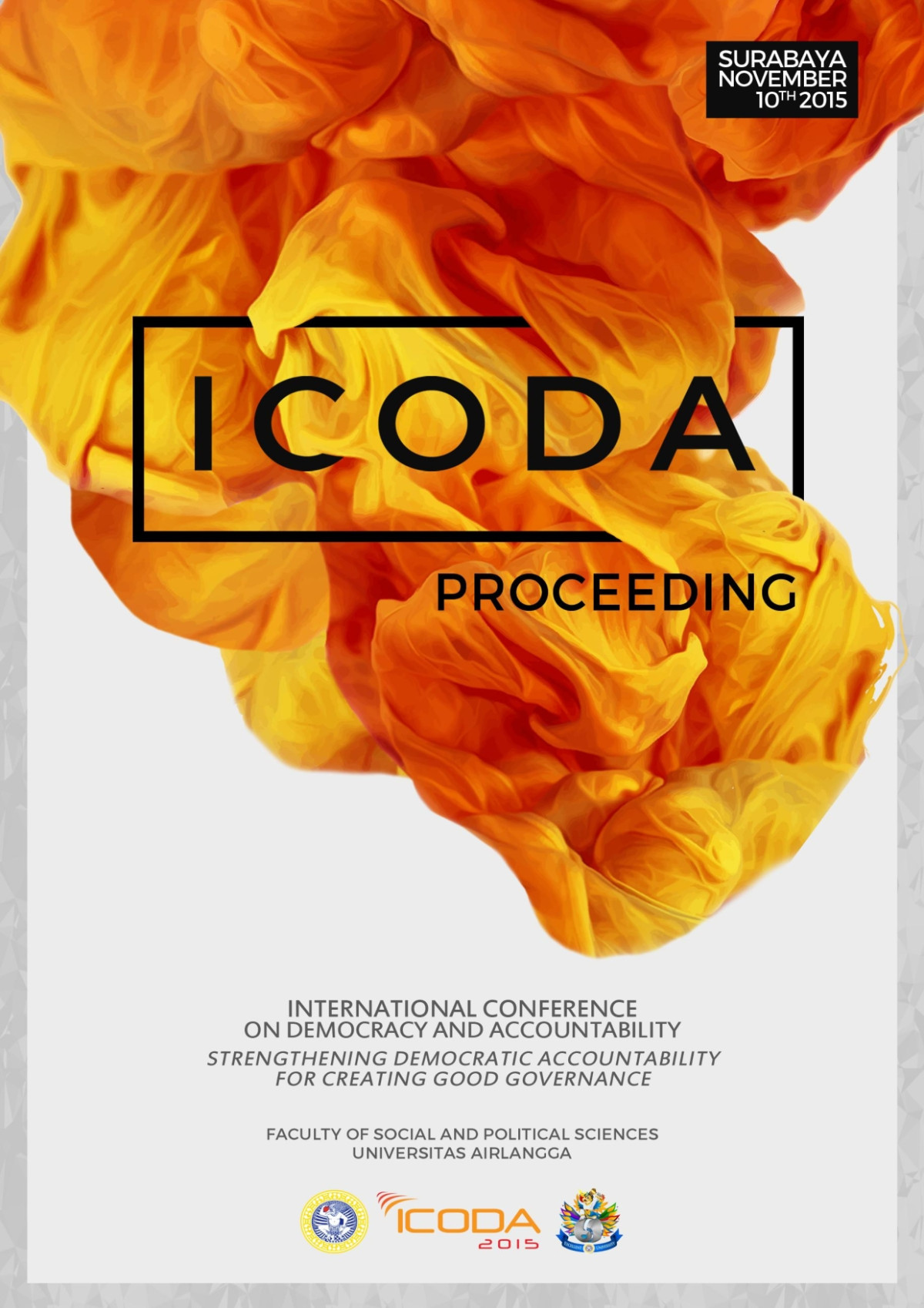 Proceeding International Conference On Democracy And Accountabilty Icoda 2015 1st Edition Nanang Haryono Ed Irfa Puspitasari Ed