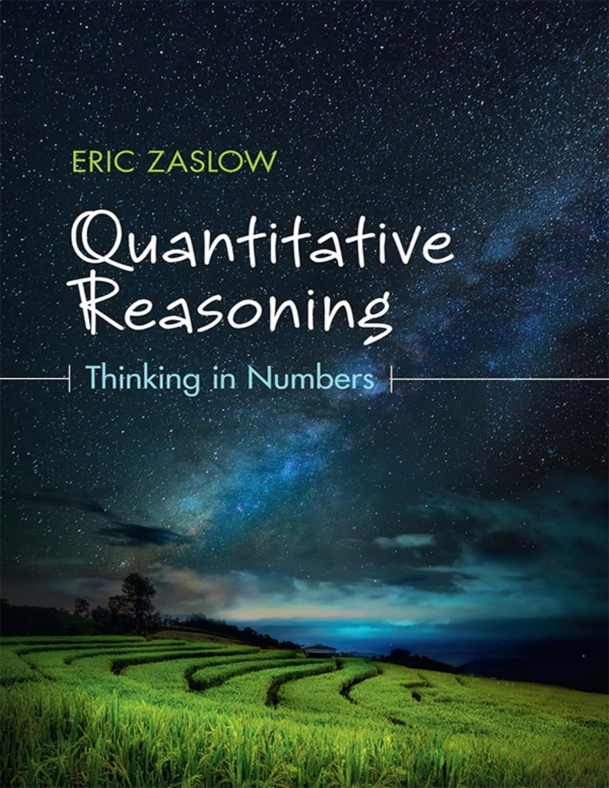 Quantitative Reasoning Eric Zaslow