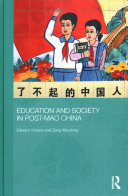 Education And Society In Postmao China Routledge Studies In Education And Society In Asia 1st Edition Vickers