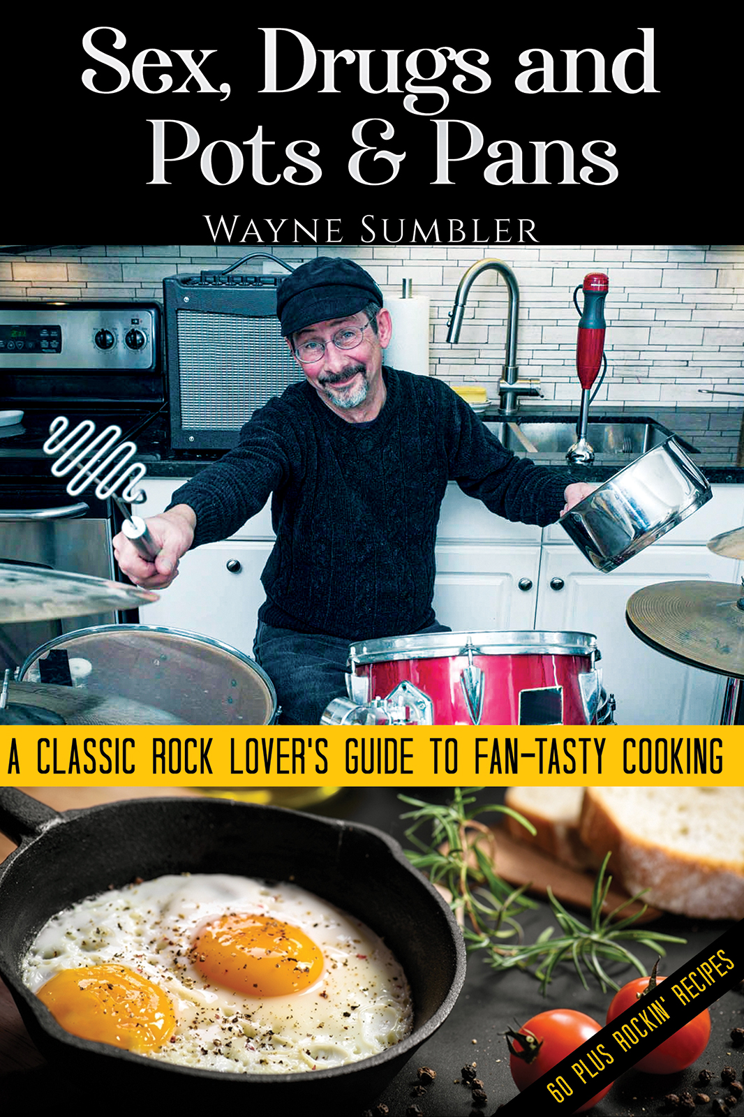 Sex Drugs And Pots Pans Sumbler Wayne
