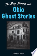 The Big Book Of Ohio Ghost Stories Big Book Of Ghost Stories Willis