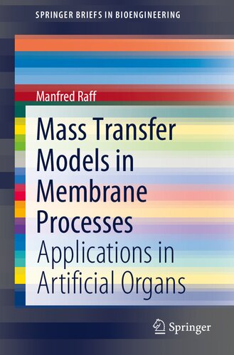 Mass Transfer Models In Membrane Processes Applications In Artificial Organs 1st Edition Manfred Raff