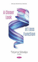 A Closer Look At Loss Function Frank Columbus