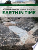 A Vision For Nsf Earth Sciences 20202030 Earth In Time National Academies Of Sciences