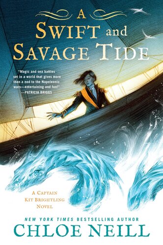 A Swift And Savage Tide Captain Kit Brightling 2 1st Edition Chloe Neill