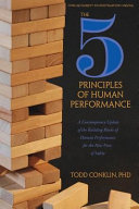 The 5 Principles Of Human Performance A Contemporary Updateof The Building Blocks Of Human Performance For The New View Of Safety Conklin Phd