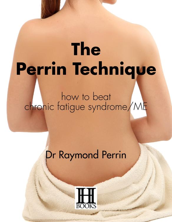 The Perrin Technique How To Beat Chronic Fatigue Syndromeme Raymond Perrin