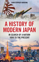 A History Of Modern Japan In Search Of A Nation 1850 To The Present Harding
