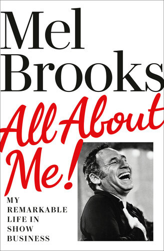 All About Me Mel Brooks