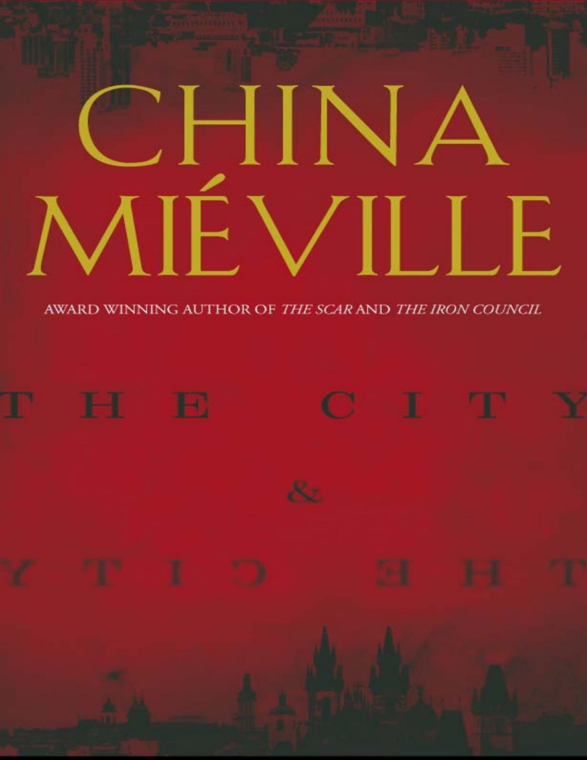 The City The City China Mieville