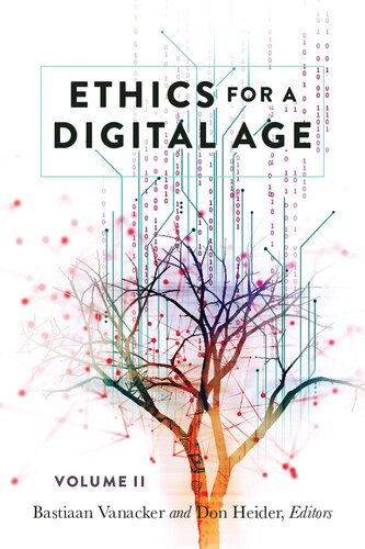 Ethics For A Digital Age Vol Ii Bastiaan Vanacker Editor