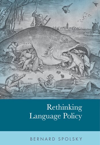 Rethinking Language Policy 1st Edition Bernard Spolsky