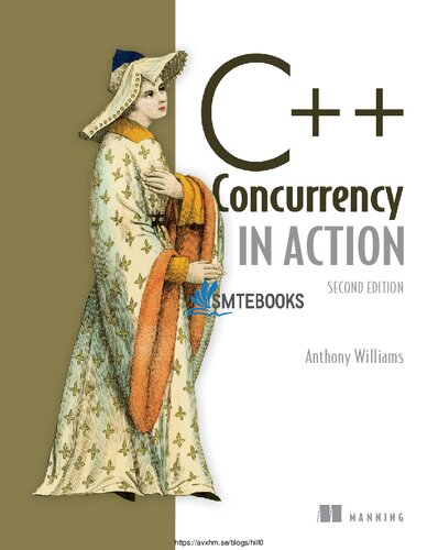 C Concurrency In Action 2nd Edition Anthony Williams