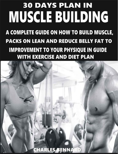 30 Days Plan In Muscle Building Bennard Charles