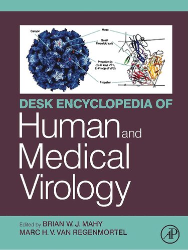 Desk Encyclopedia Of Human And Medical Virology Brian Wilfred John Mahy Marc H V Van Regenmortel