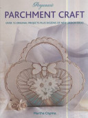 Pergamano Parchment Craft Over 15 Original Projects Plus Dozens Of New Design Ideas Ospina