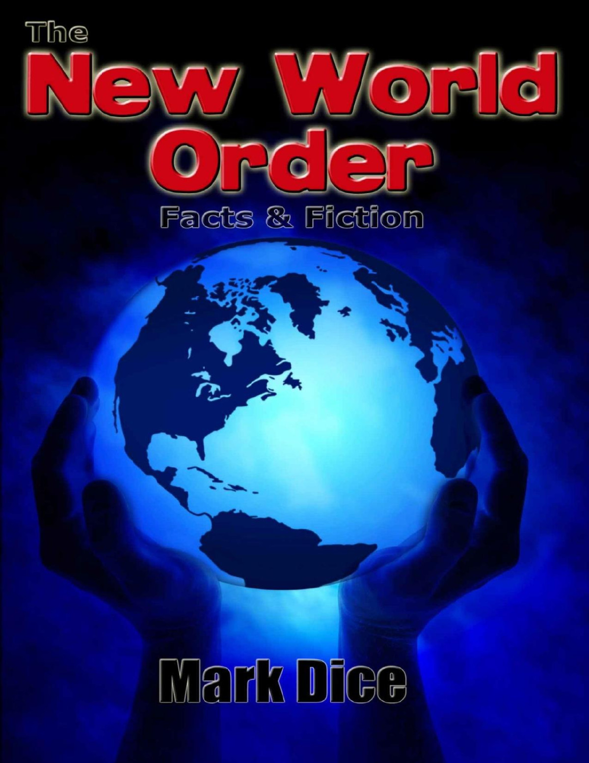 The New World Order Facts Fiction Mark Dice