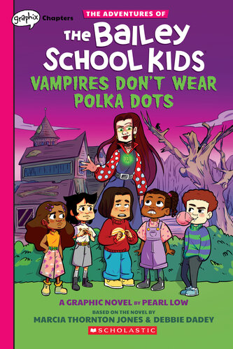 The Adventures Of The Bailey School Kids Vol 1 Vampires Dont Wear Polka Dots Jones Marcia Thornton Dadey Debbie