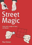 Street Magic Street Tricks Sleight Of Hand And Illusion Reprint Zenon