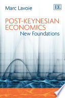 Postkeynesian Economics New Foundations Marc Lavoie