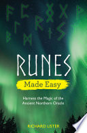 Runes Made Easy Harness The Magic Of The Ancient Northern Oracle Lister