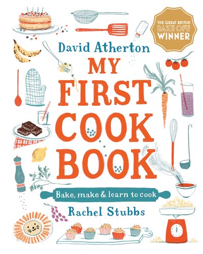 My First Cook Book Bake Make And Learn To Cook David Atherton