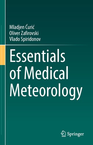 Essentials Of Medical Meteorology Mladjen Uri Oliver Zafirovski