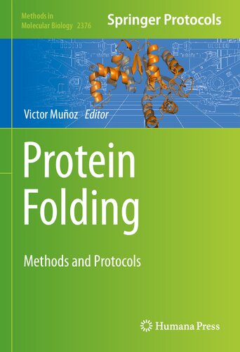 Protein Folding Methods And Protocols 1st Ed 2022