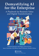 Demystifying Ai For The Enterprise A Playbook For Business Value And Digital Transformation 1st Edition Prashant Natarajan