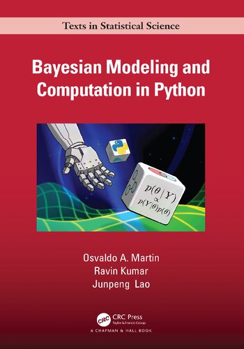 Bayesian Modeling And Computation In Python 1st Edition Martin