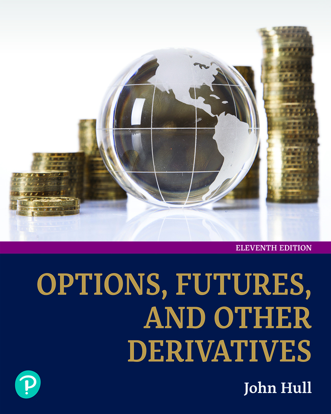 Options Futures And Other Derivatives 11th Edition 11th Edition John C Hull