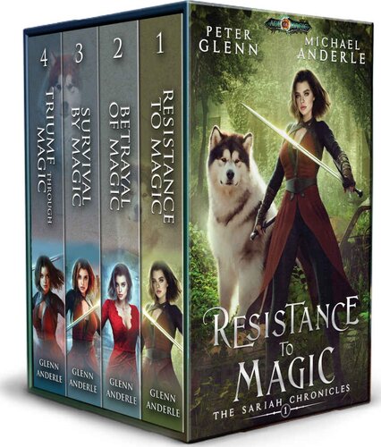 The Sariah Chronicles Complete Series Boxed Set Resistance To Magic Betrayal Of Magic Survival By Magic Triumph Through Magic Peter Glenn Michael Anderle