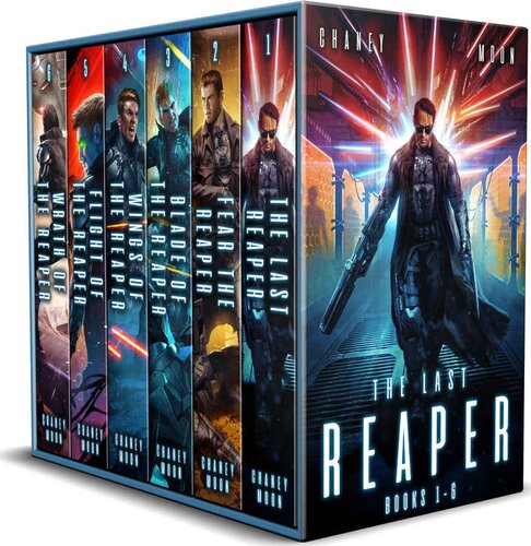 The Last Reaper Box Set The Last Reaper Fear The Reaper Blade Of The Reaper Wings Of The Reaper Flight Of The Reaper Wrath Of The Reaper Jn Chaney Scott Moon