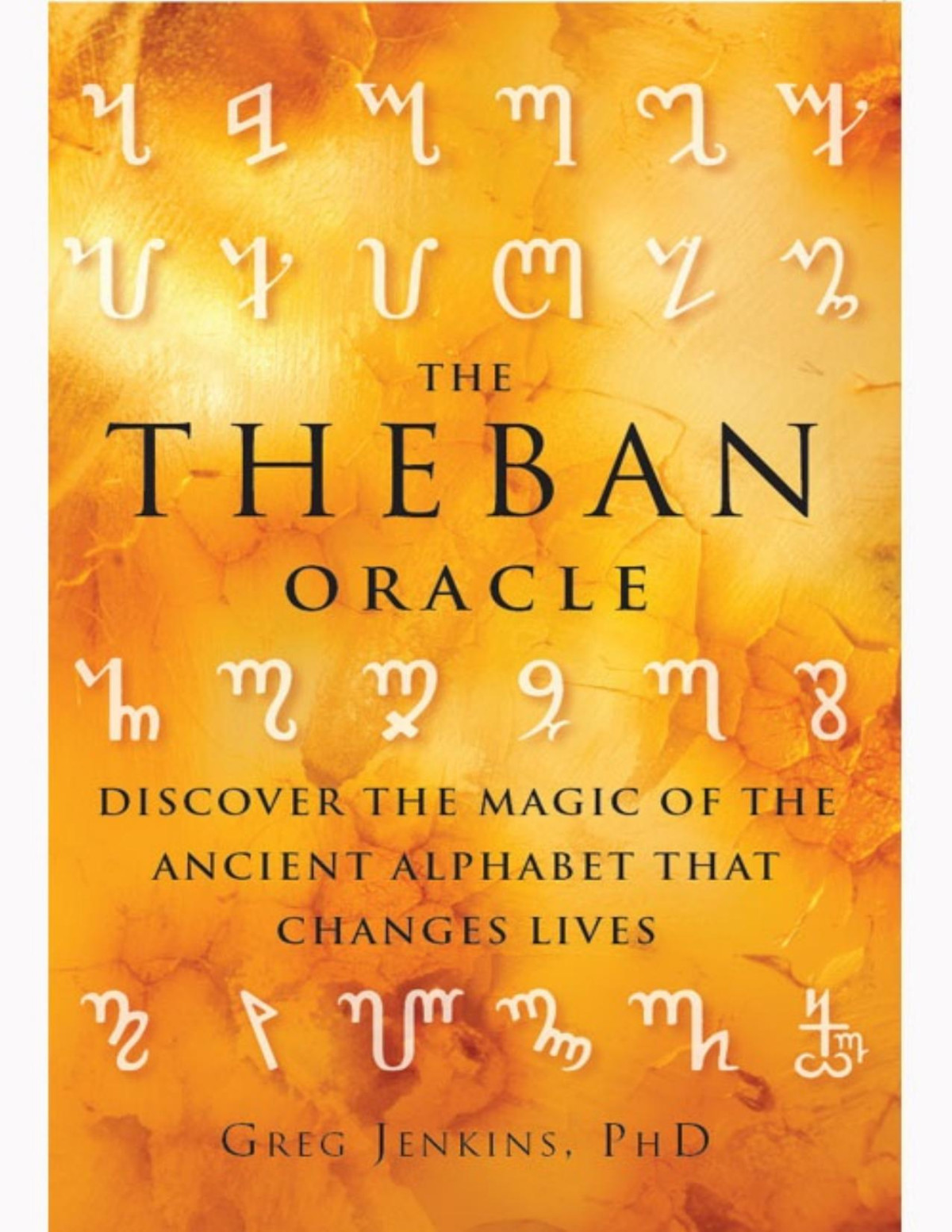 The The Ban Oracle Discover The Magic Of The Ancient Alphabet That Changes Lives Jenkins
