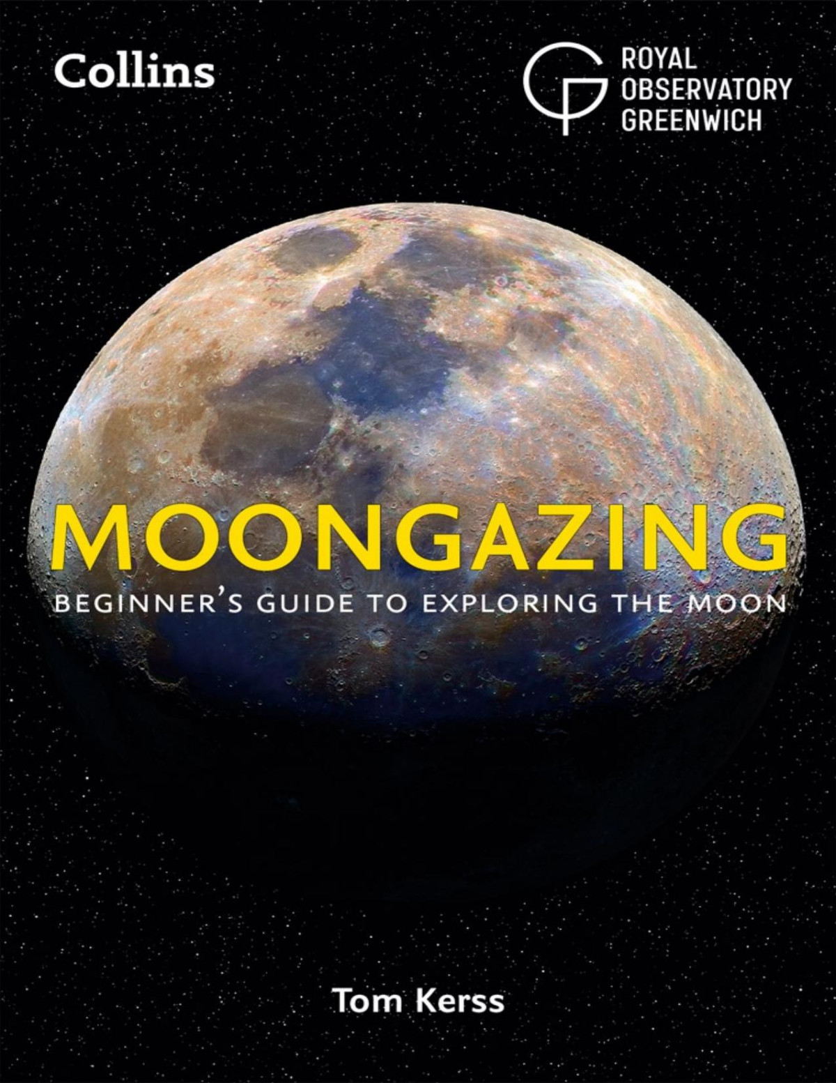 Moongazing Beginners Guide To Exploring The Moon Kerss Tom
