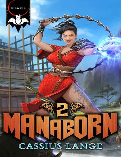 Manaborn 2 A Cultivationprogression Series 1st Edition Cassius Lange