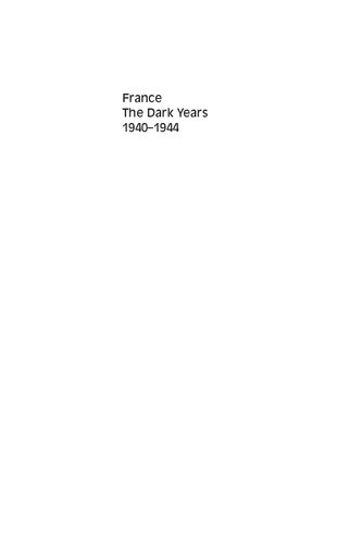 France The Dark Years 19401944 Julian T Jackson