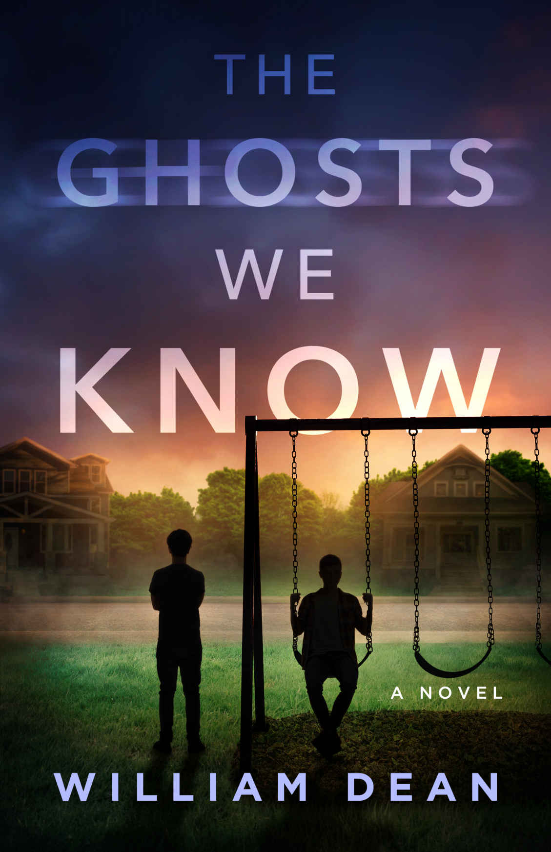 The Ghosts We Know William Dean