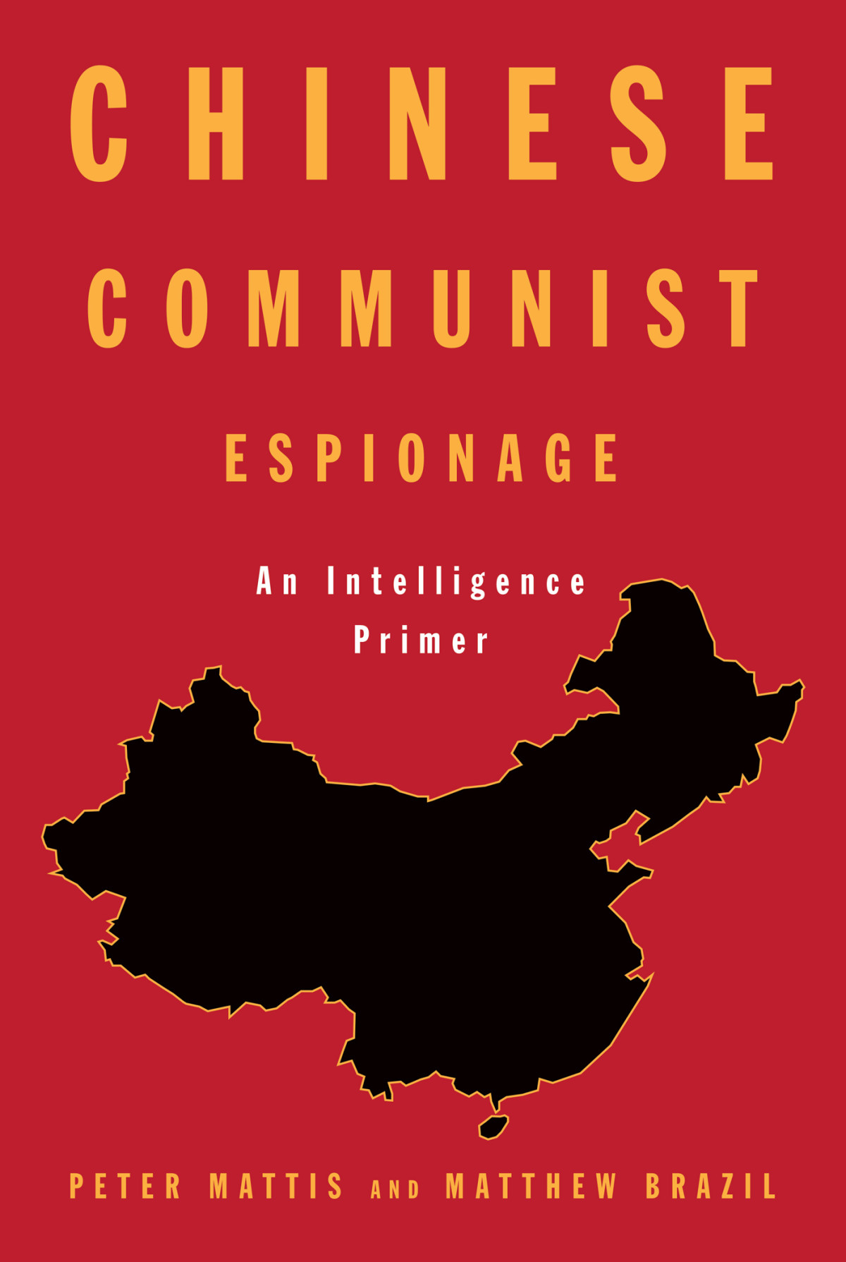 Chinese Communist Espionage Peter Mattis