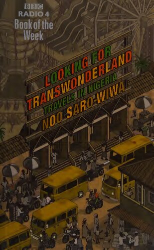 Looking For Transwonderland Travels In Nigeria Noo Sarowiwa