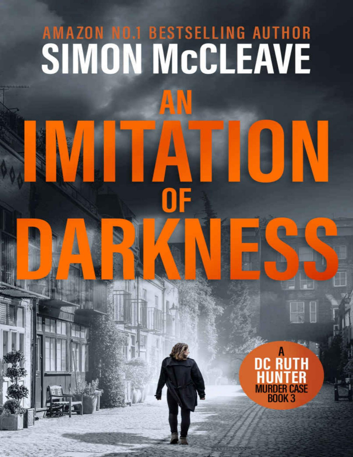 An Imitation Of Darkness A Dc Ruth Hunter Murder Case Simon Mccleave