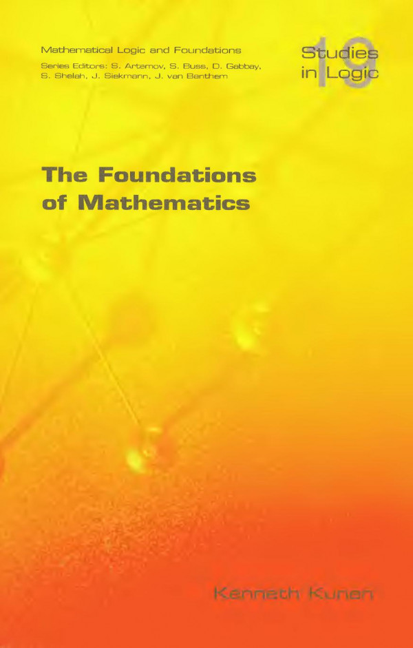 The Foundations Of Mathematics 1st Edition Kenneth Kunen