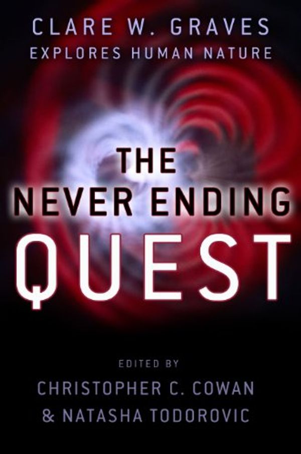The Never Ending Quest 1st Clare Graves Christopher C Cowan