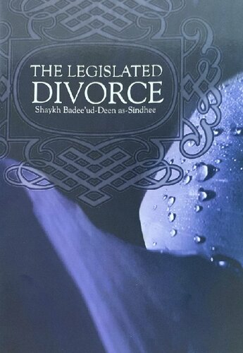 The Legislated Divorce Shaykh Badeeud Deen Shaah Assindhee