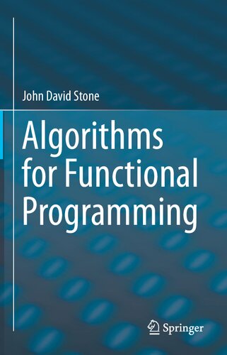 Algorithms For Functional Programming John David Stone