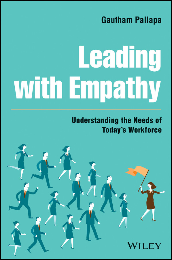Leading With Empathy Pallapa Gautham