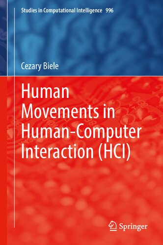 Human Movements In Humancomputer Interaction Hci 1st Ed 2022 Biele