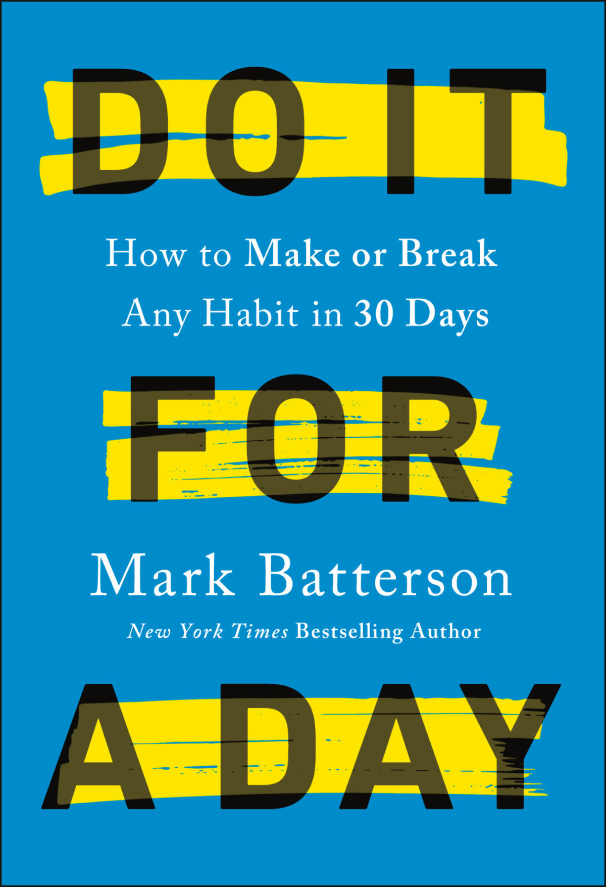 Do It For A Day Mark Batterson