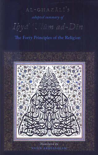 The Forty Principles Of The Religion Imam Alghazali Nasir Abdussalam